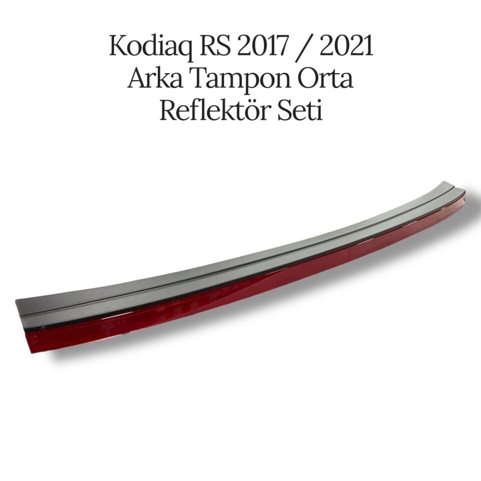Skoda Kodiaq RS 2017 - 2021 Arka Tampon Orta Reflektör Seti 565198807E